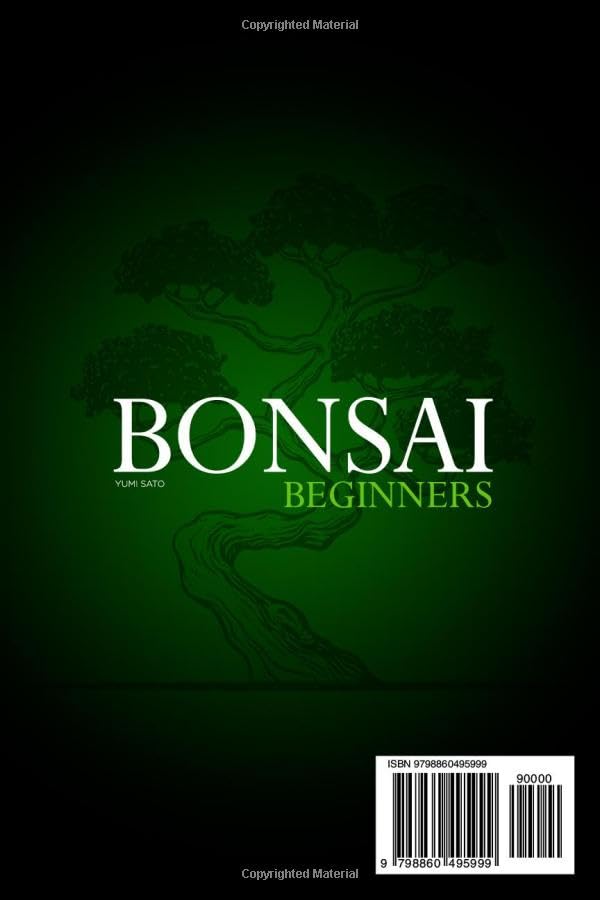 Vista 2 de Bonsai For Beginners A Complete Guide to Master the Ancient Art of Bonsai Discover How to Nurture Your Own Miniature Tree to Improve your Well-Being
