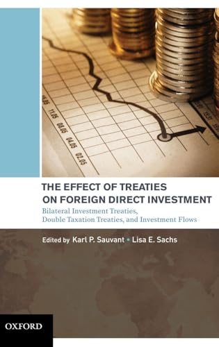 The Effect of Treaties on Foreign Direct Investment: Bilateral Investment Treaties, Double Taxation Treaties, and Investment Flows