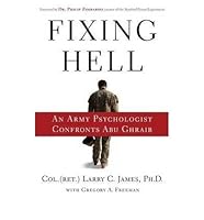 Fixing Hell: An Army Psychologist Confronts Abu Ghrab B001U3IB2A Book Cover