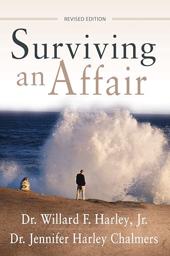 Surviving an Affair: Revised Edition (English Edition) - Harley Jr, Dr. Willard F. 