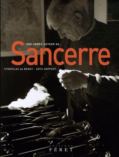 Une année autour de... Sancerre