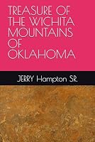 TREASURE OF THE WICHITA MOUNTAINS OF OKLAHOMA B0F5QLPN6W Book Cover