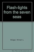 Flash-lights from the seven seas B00088D3R6 Book Cover