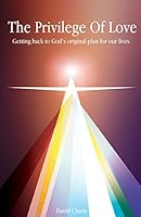 The Privilege of Love 1498418171 Book Cover