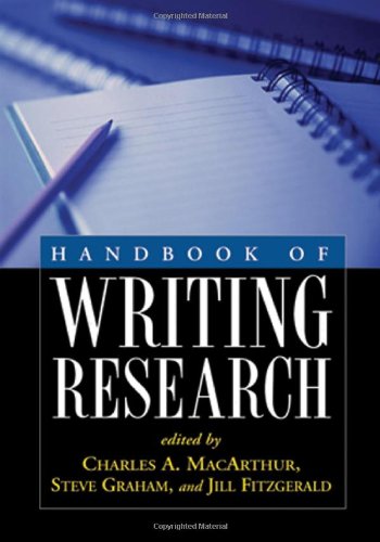 Handbook of Writing Research, First Edition Handbook of Writing Research, First Edition