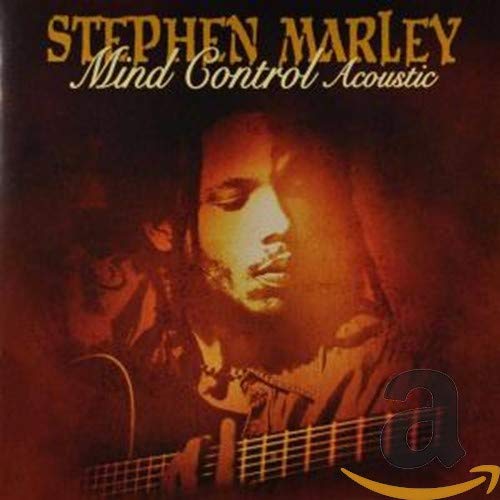 Mind Control [Acoustic] [Bonus Track] [Audio CD] Stephen Marley; Paul Fakhourie; Bob Marley; Cedella Marley; T. Kelly; Alex McGowan; Doc Pomus and Julian Marley