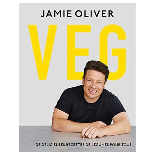 Veg: De délicieuses recettes de légumes pour tous