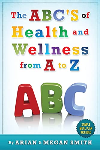 The ABC's of Health and Wellness from A-Z