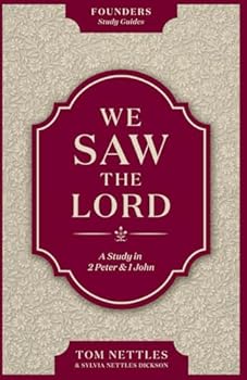 Paperback We Saw the Lord: A Study in 2 Peter & 1 John Book