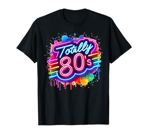 Retro 1980's Colorful Totally 80's Funny 80 Rave Theme Party T-Shirt
