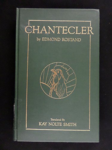 Chantecler: A Play in Four Acts 0819157651 Book Cover