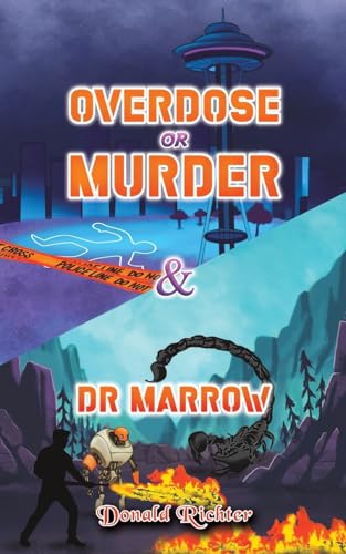 Overdose or Murder & Dr Marrow