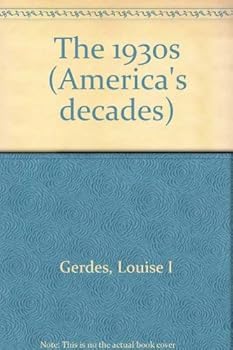 Hardcover America's Decades - The 1930s (Paperback Edition) Book