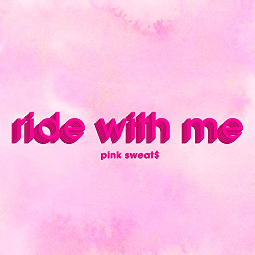 和訳 Ride With Me Pink Sweat の歌詞と日本語の意味をわかりやすく掲載 Lyriq 洋楽と 出会おう 和訳 Ride With Me Pink Sweat の歌詞と日本語の意味をわかりやすく掲載 Lyriq 洋楽と 出会おう