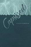 Capsized: Navigating the Storms of Life