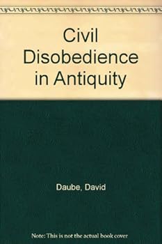 Hardcover Civil Disobedience in Antiquity Book