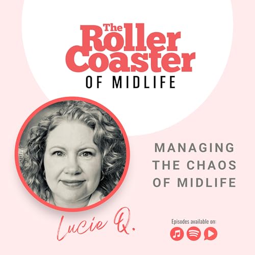 Couverture de The Roller Coaster of Midlife
