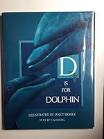 D Is for Dolphin (ABC Books on Endangered Animals) 1879244012 Book Cover