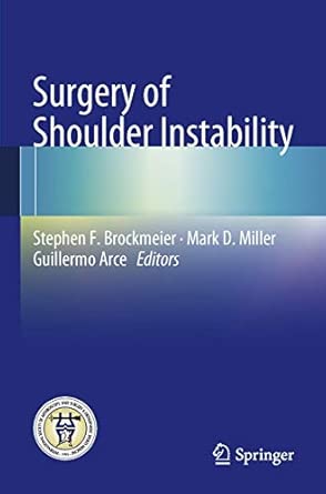 Surgery of Shoulder Instability 2013th Edition book cover