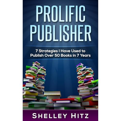 Prolific Publisher by Shelley Hitz episode artwork