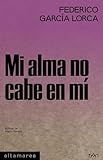  Mi alma no cabe en mí