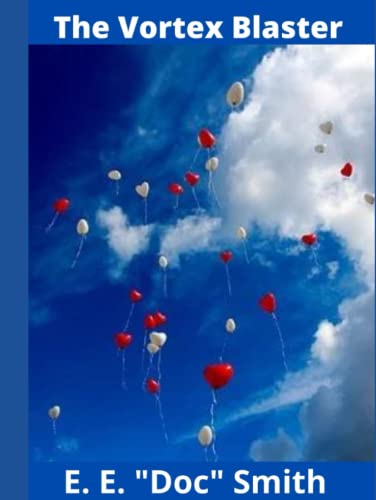 The Vortex Blaster B09YD1STX9 Book Cover