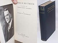 There is no truce;: A life of Thomas Mott Osborne, B0008ASQPI Book Cover