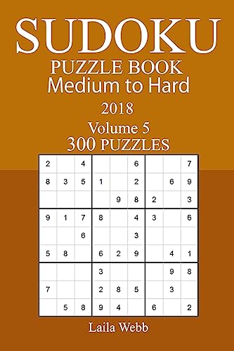 300 Medium to Hard Sudoku Puzzle Book - 2018