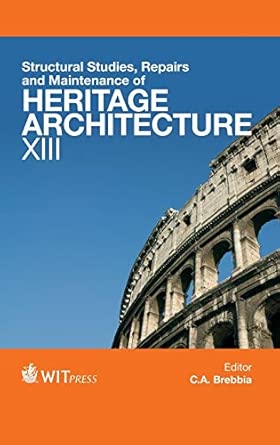 Structural Studies, Repairs and Maintenance of Heritage Architecture: XIII book cover