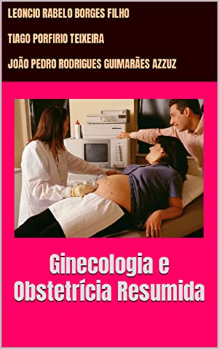 Ginecologia e Obstetrícia Resumida