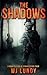 The Shadows: The Invasion Trilogy Book 2 (Volume 2)