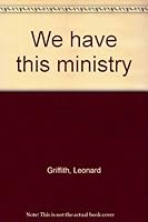 We have this ministry B0006CA01G Book Cover