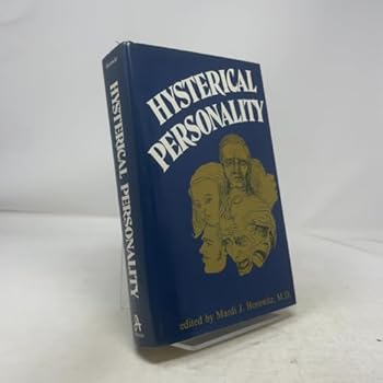 Hardcover Hysterical personality (Classical psychoanalysis and its applications) Book