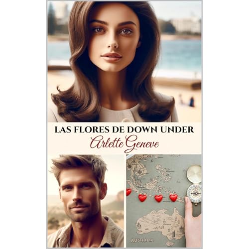 LAS FLORES DE DOWN UNDER Audiolibro Por Arlette Geneve arte de portada