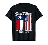 True Texan Dual Citizen Love Texas And America T-Shirt