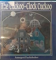 Cuckoo Clock Cuckoo 0876143206 Book Cover