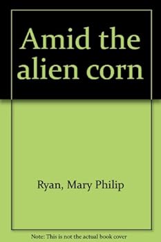 Paperback Amid the alien corn Book