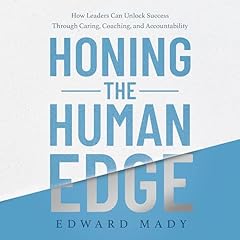 Honing the Human Edge Audiolibro Por Edward Mady arte de portada