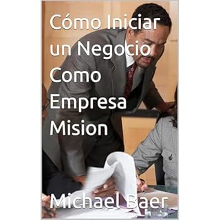 Cómo Iniciar un Negocio Como Empresa Mision Audiolibro Por Michael Baer arte de portada