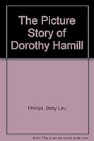 The Picture Story of Dorothy Hamill 0671329367 Book Cover