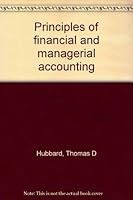 Principles of financial and managerial accounting 0873932250 Book Cover