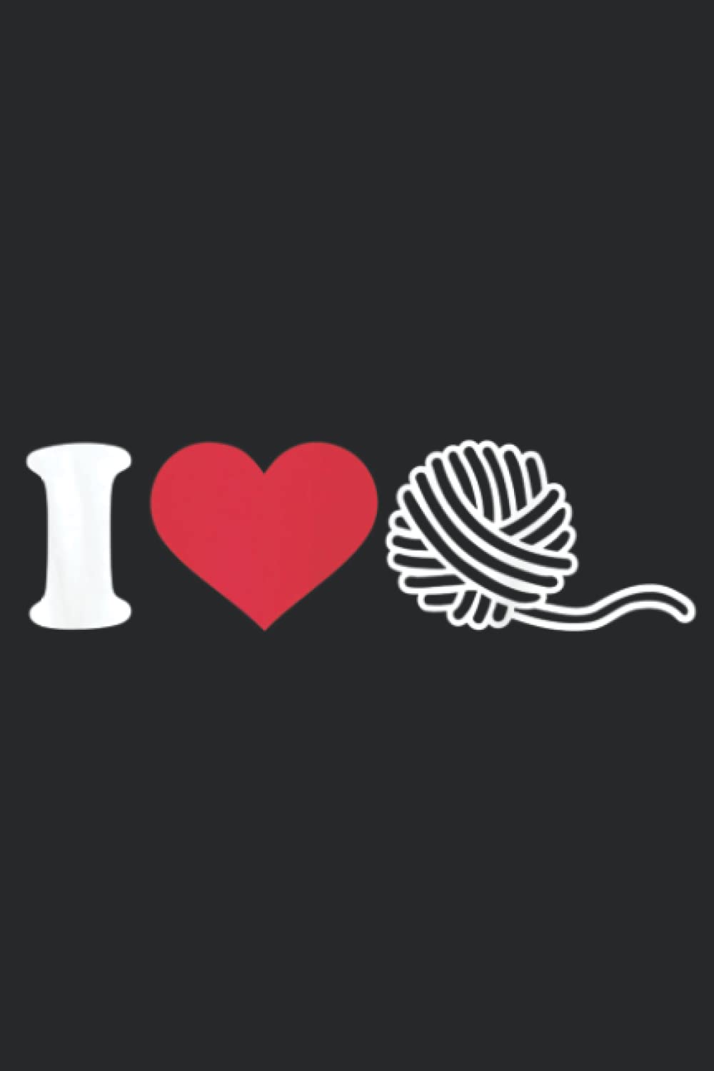 I love wool knitting Quote: Daily Planner Notepad To Do Schedule, Medium 6x9 Inches, 110 Pages, Printed Cover