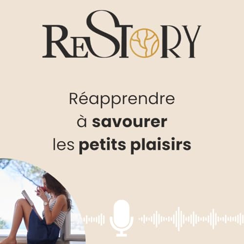 R&eacute;apprendre &agrave; savourer les petits plaisirs apr&egrave;s un divorce ou une s&eacute;paration. &Eacute;p. 9 RECONSTRUIRE