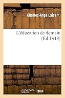 L'Education de Demain 1519709854 Book Cover