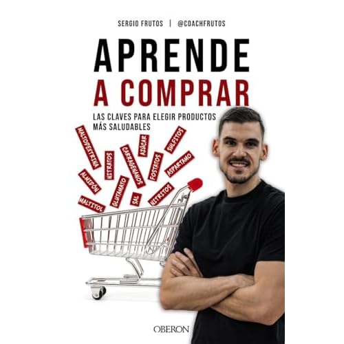 Aprende a comprar: Las claves para elegir productos más saludables (Libros singulares)