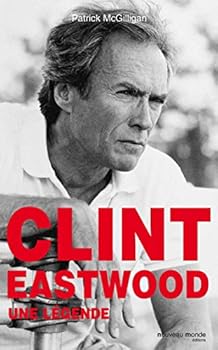 Paperback Clint Eastwood: Une Légende [French] Book