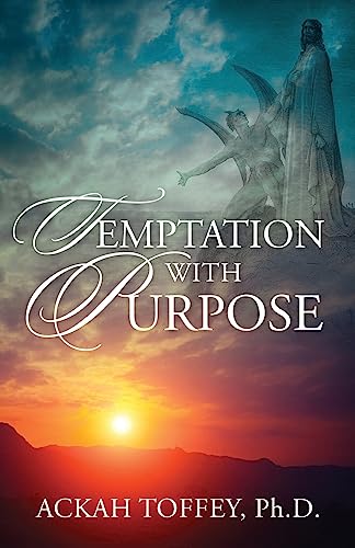 Temptation with Purpose