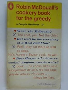 Paperback Robin McDouall's cookery book for the greedy Book