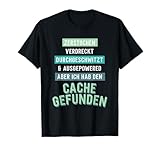 Geocaching Sprüche Zerstochen Verdreckt Durchgeschwitzt T-Shirt