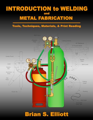 Introduction to Welding and Metal Fabrication